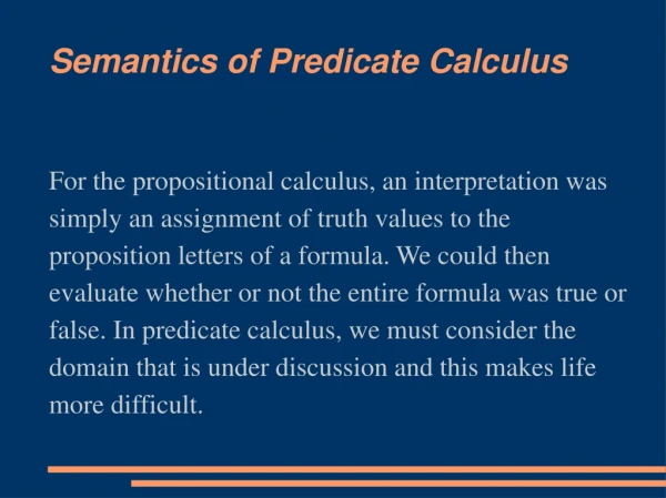 Semantics of Predicate Calculus