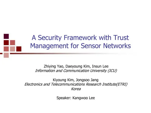 A Security Framework with Trust Management for Sensor Networks