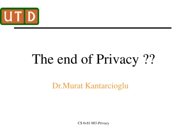 The end of Privacy ??