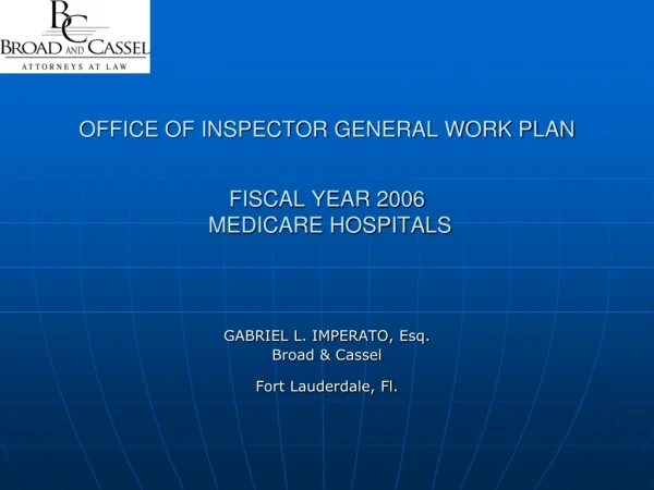 OFFICE OF INSPECTOR GENERAL WORK PLAN FISCAL YEAR 2006  MEDICARE HOSPITALS