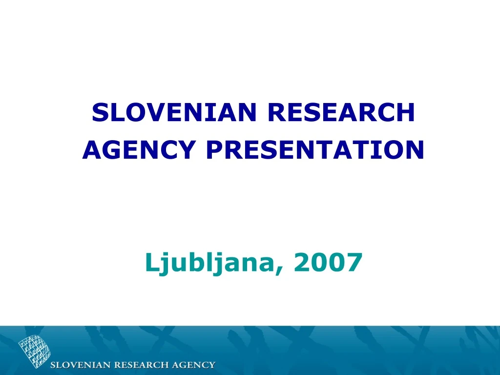 slovenian research agency presentation ljubljana