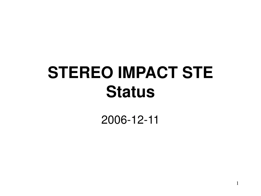 stereo impact ste status