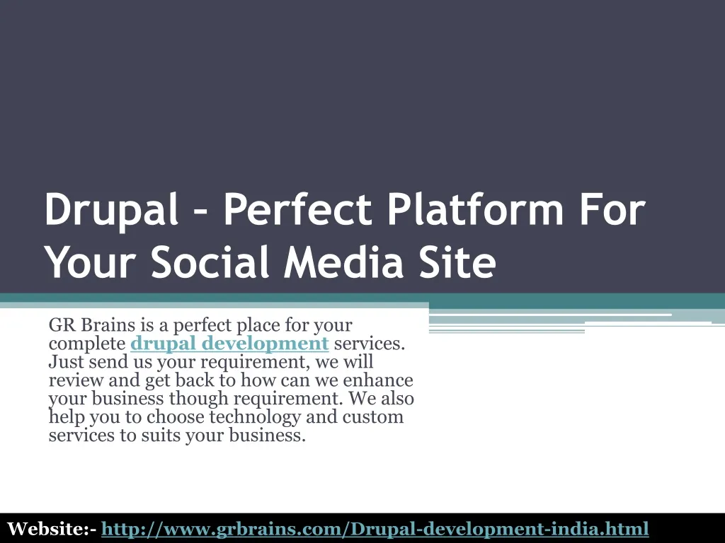 drupal perfect platform for your social media site