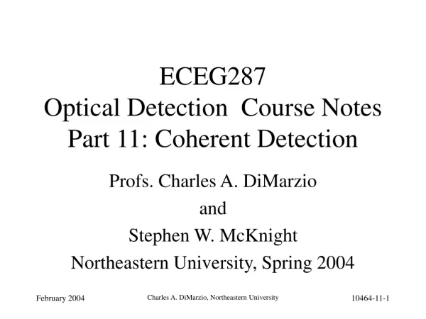 ECEG287   Optical Detection  Course Notes Part 11: Coherent Detection