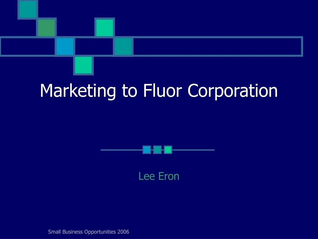 marketing to fluor corporation