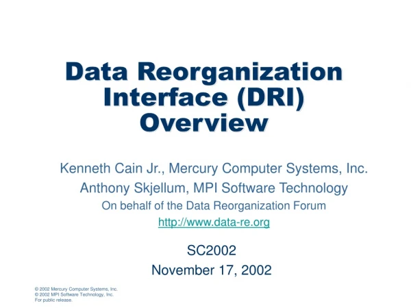Data Reorganization Interface (DRI) Overview
