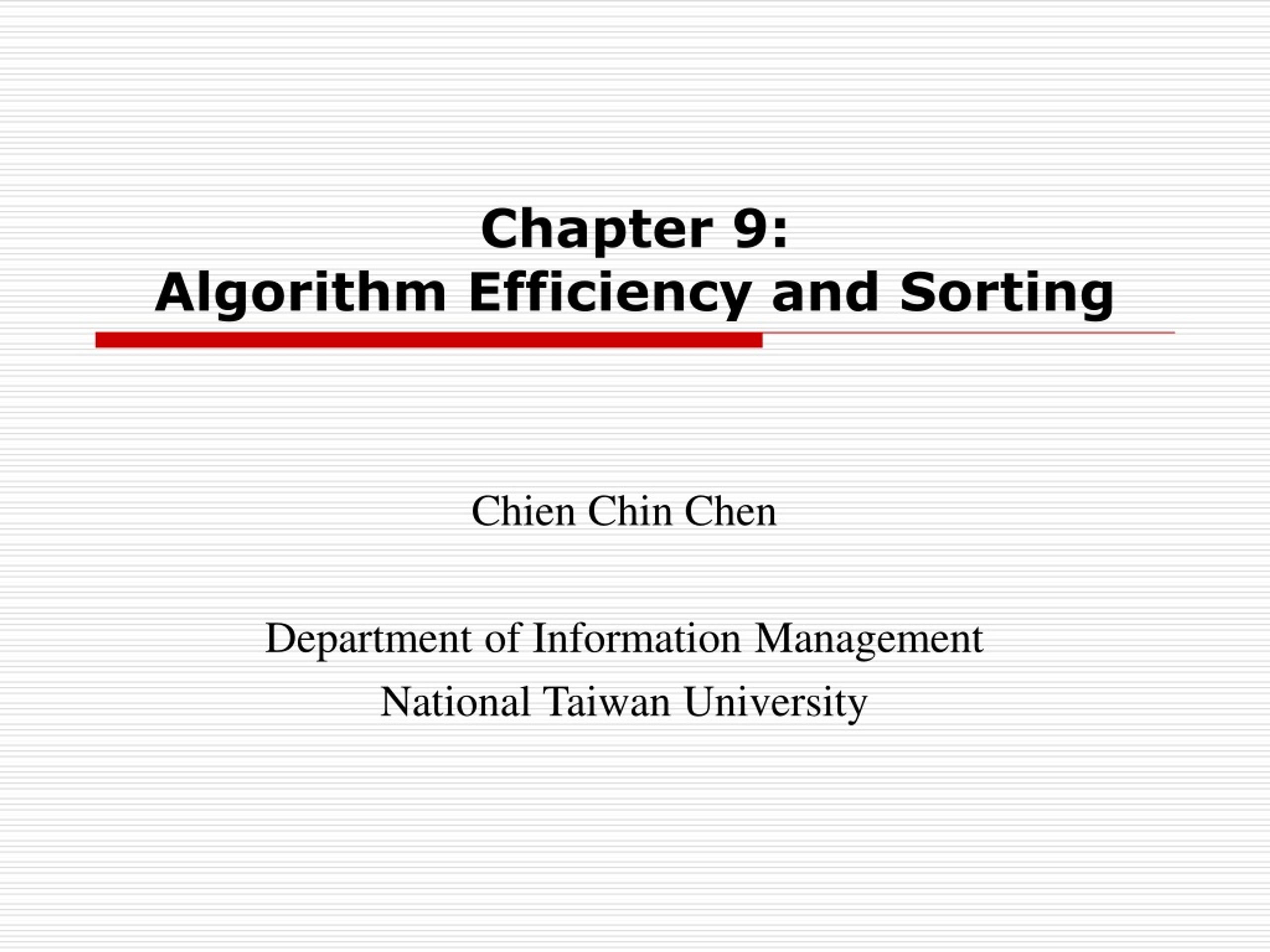 Chapter 9:  Algorithm Efficiency and Sorting - slide 1