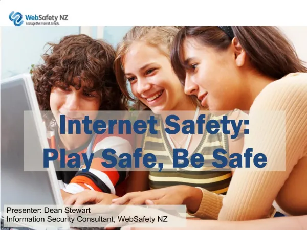 Internet Safety: Play Safe, Be Safe