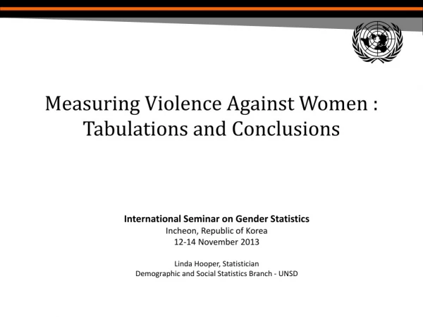 Measuring Violence Against Women : Tabulations and Conclusions