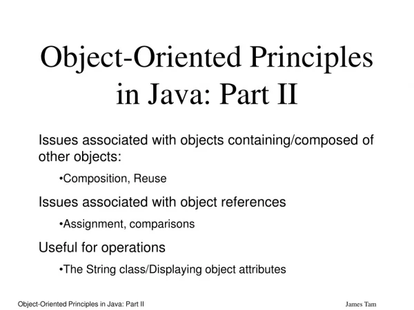 Object-Oriented Principles in Java: Part II
