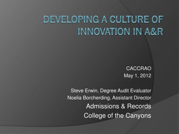 Developing a Culture of Innovation in A&amp;R