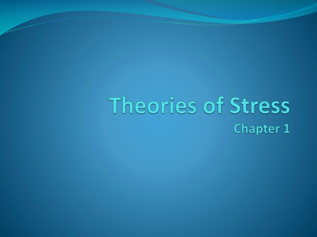 theories of stress chapter 1