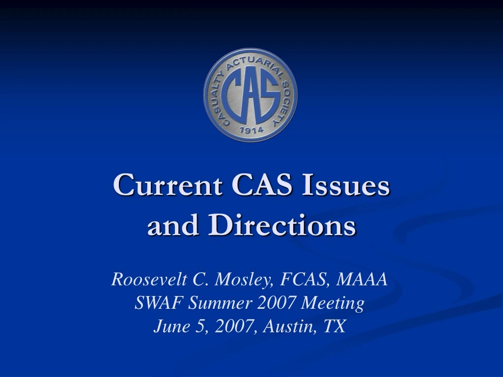 current cas issues and directions