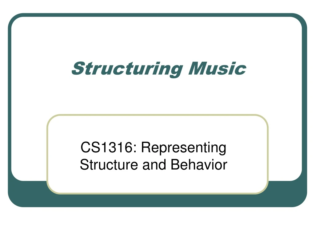 structuring music