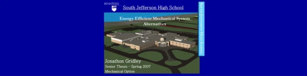 Jonathon Gridley Senior Thesis – Spring 2007 Mechanical Option