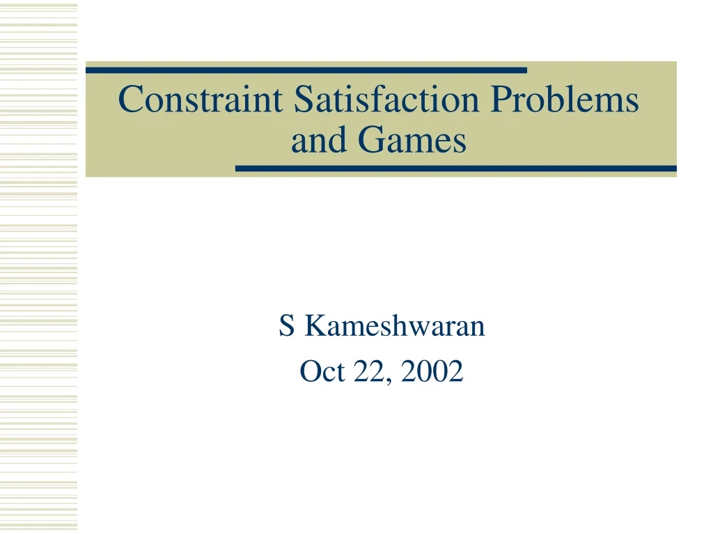 constraint satisfaction problems and games