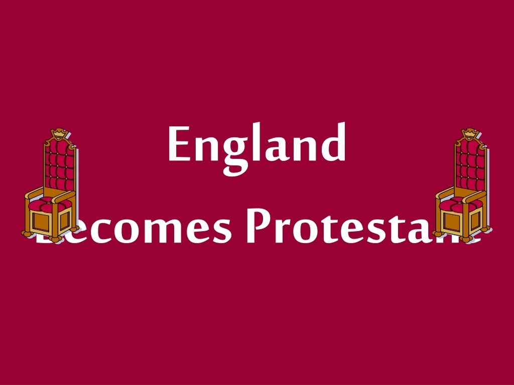 england becomes protestant