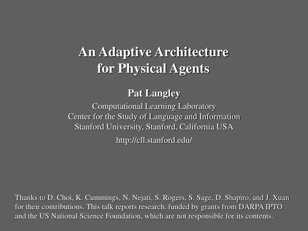 an adaptive architecture for physical agents