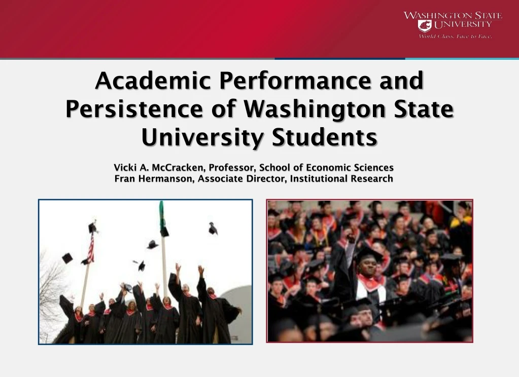 academic performance and persistence of washington state university students