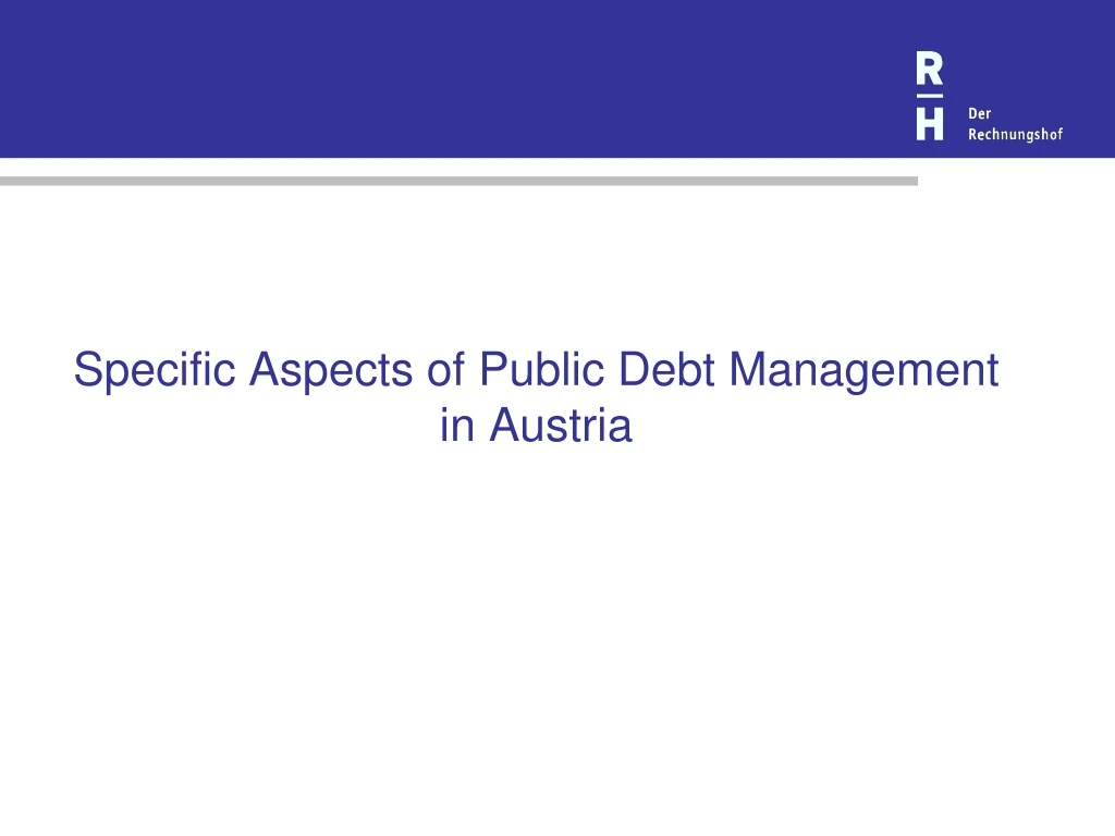 specific aspects of public debt management in austria