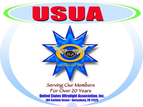 United States Ultralight Association, Inc. 104 Carlisle Street • Gettysburg, PA 17325