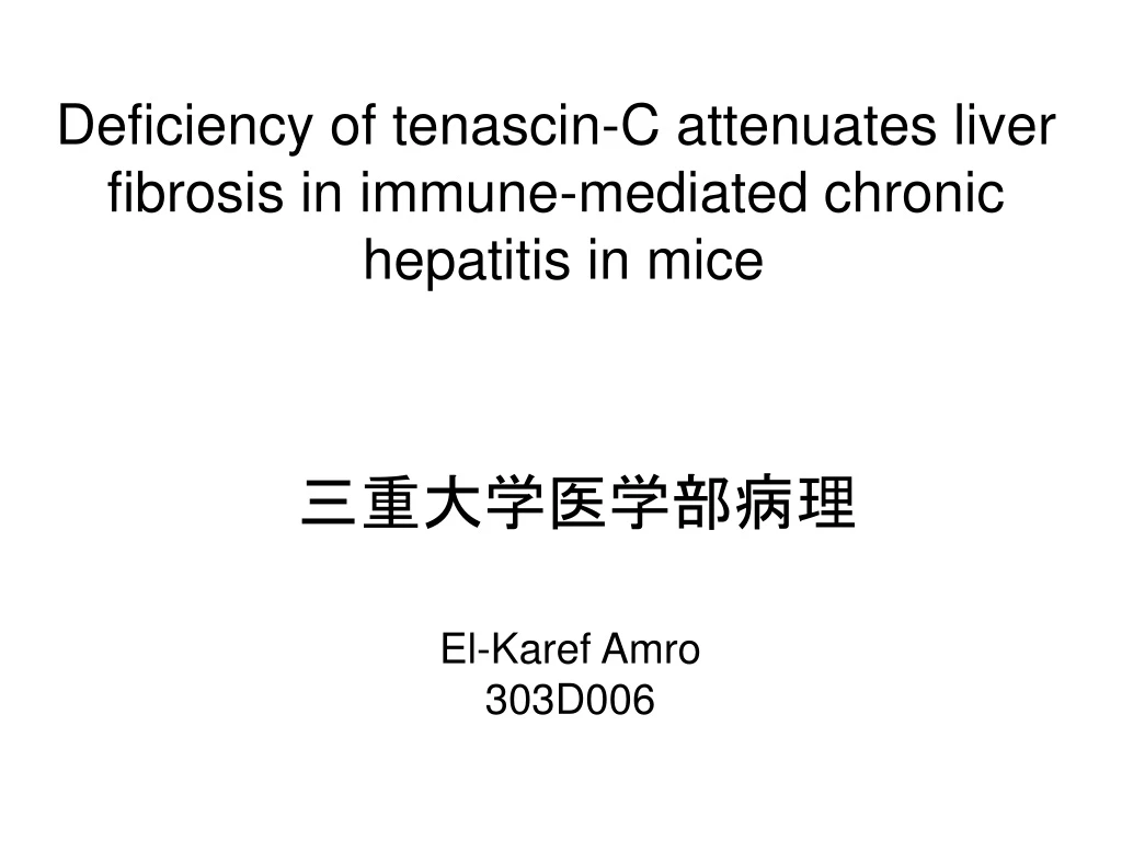 deficiency of tenascin c attenuates liver