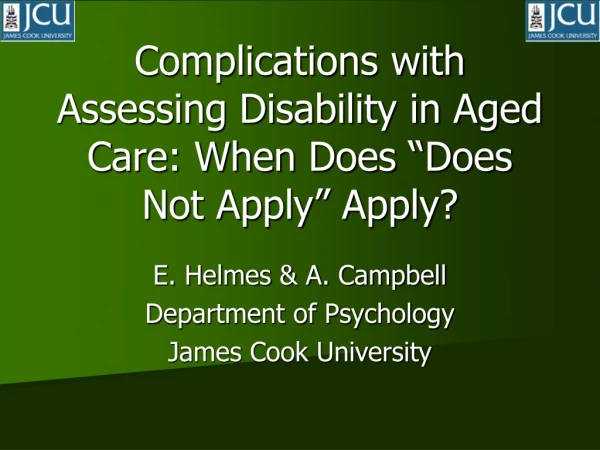 Complications with Assessing Disability in Aged Care: When Does “Does Not Apply” Apply?