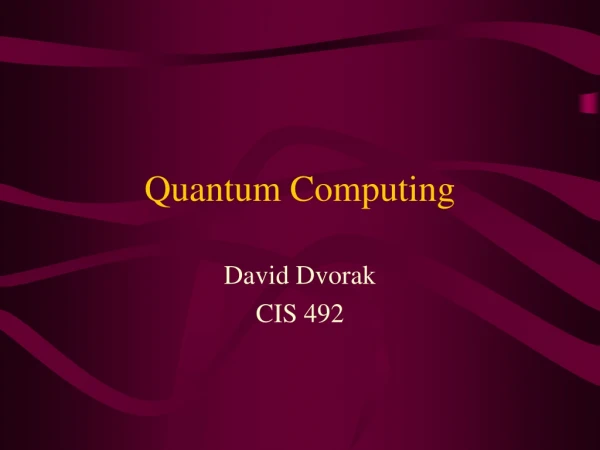 Quantum Computing