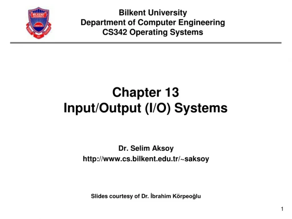 Chapter 13 Input/Output (I/O) Systems