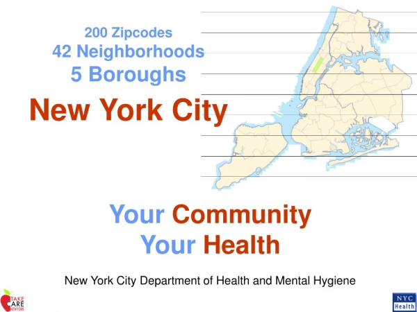 200 Zipcodes 42 Neighborhoods 5 Boroughs New York City