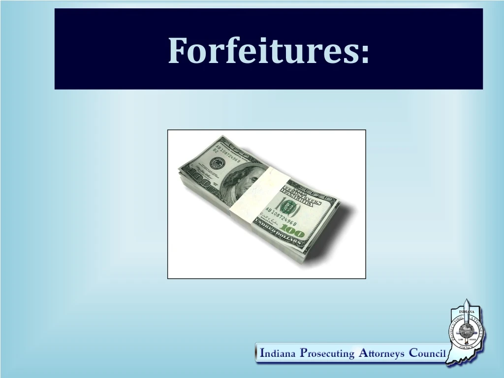 forfeitures