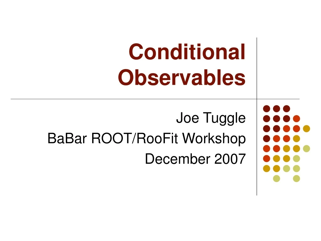 conditional observables