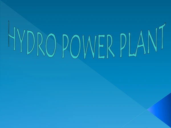 HYDRO POWER PLANT