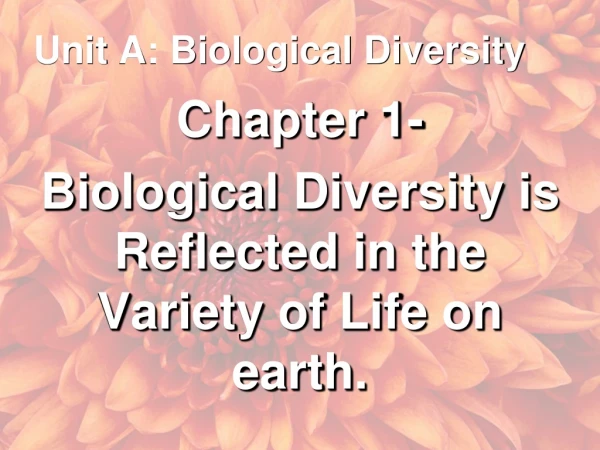 Unit A: Biological Diversity