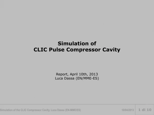 Simulation of  CLIC Pulse Compressor Cavity
