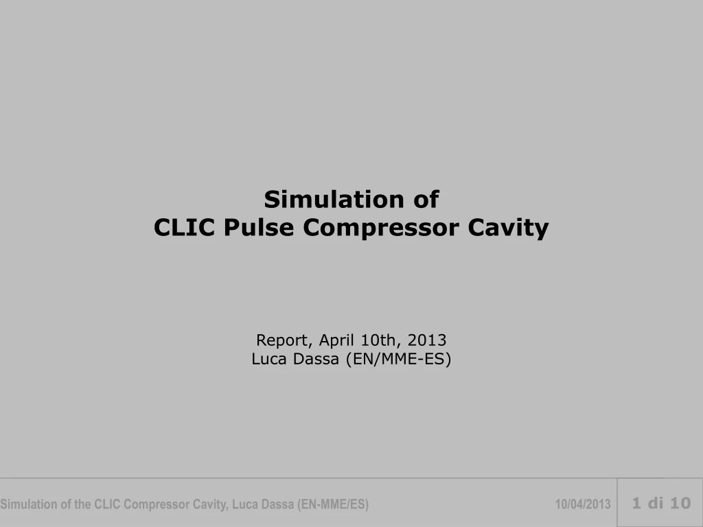 simulation of clic pulse compressor cavity