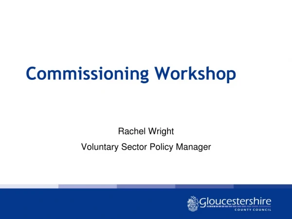 Commissioning Workshop