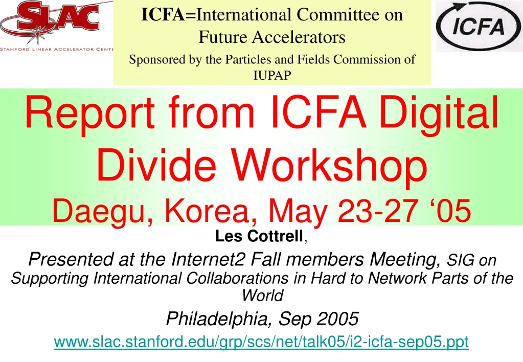 report from icfa digital divide workshop daegu korea may 23 27 05