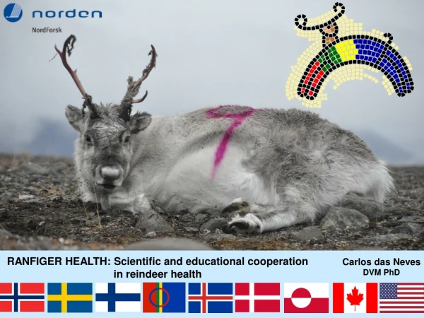 RANFIGER HEALTH: Scientific and educational cooperation           in reindeer health