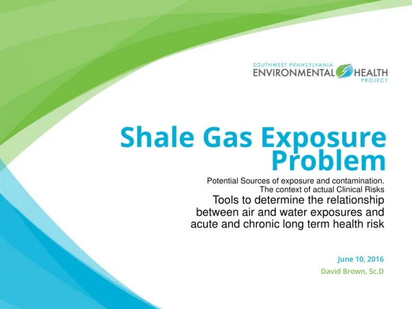 Shale Gas Exposure Problem