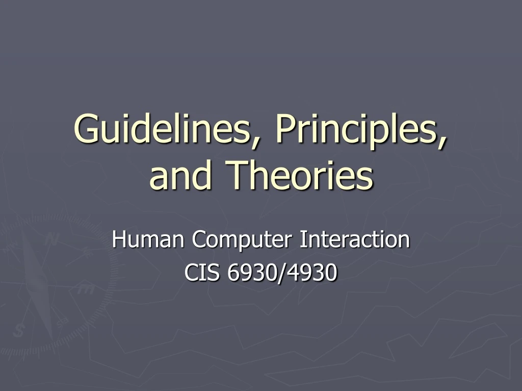 guidelines principles and theories