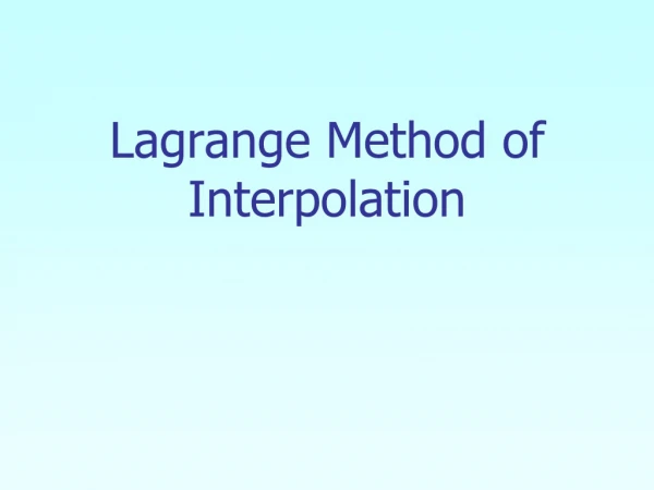 Lagrange Method of Interpolation