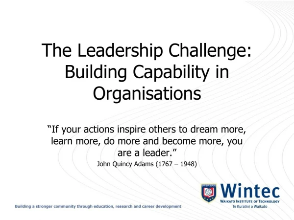 The Leadership Challenge: Building Capability in Organisations