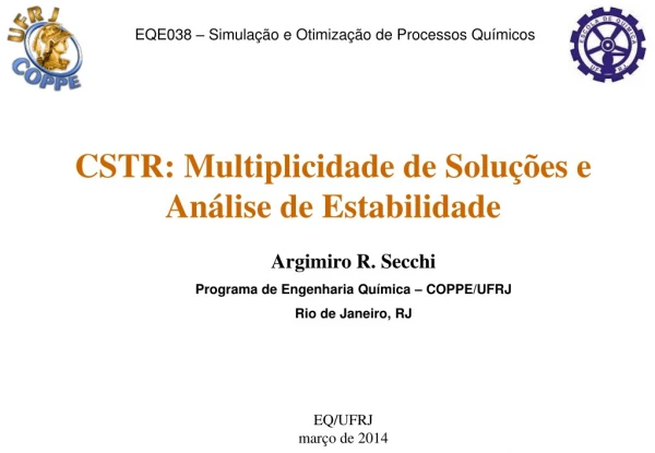 CSTR: Multiplicidade de Soluções e Análise de Estabilidade