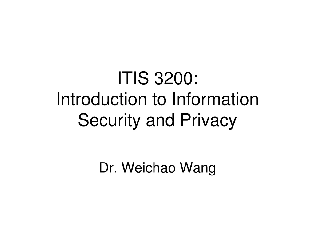 itis 3200 introduction to information security and privacy
