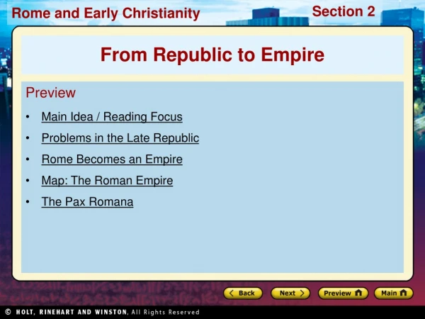 Preview Main Idea / Reading Focus Problems in the Late Republic Rome Becomes an Empire