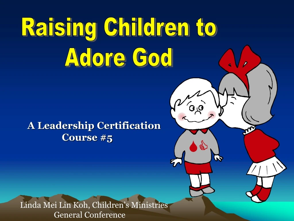 raising children to adore god