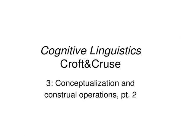 Cognitive Linguistics  Croft&amp;Cruse