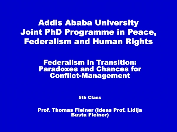 Addis Ababa University  Joint PhD Programme in Peace, Federalism and Human Rights
