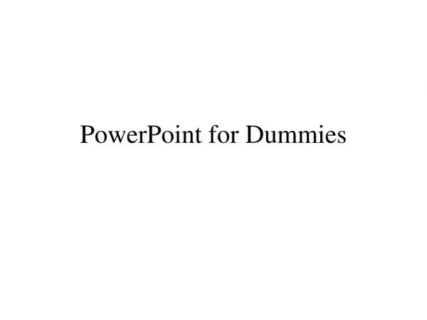 PowerPoint for Dummies